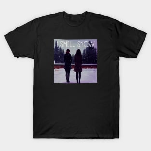 I Smell Snow - The Girls Watching the Snow at Winter - Christmas T-Shirt